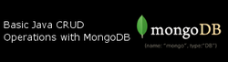 Basic Java CRUD Operations With MongoDB